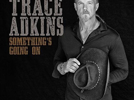 ADKINS, TRACE - SOMETHING S GOING ON Sale