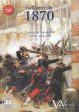 La Guerre de 1870: La chute de Napoléon III (juillet- août 1870) For Sale